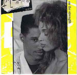 Flame With Tony Terry – On The Strength (1989, Vinyl) - Discogs