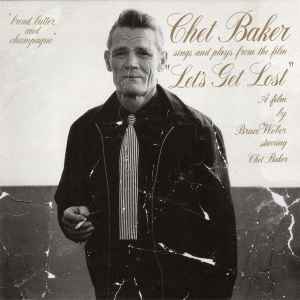 Chet Baker - Chet Baker Sings And Plays From The Film "Let's Get Lost"