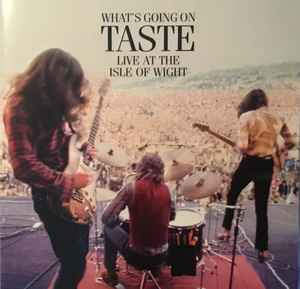 Taste - What's Going On (Live At The Isle Of Wight) | Releases 