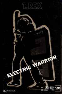 T. レックス = T. Rex – 電気の武者 = Electric Warrior (Cassette