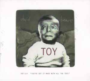 Toy E.P. ("You've Got It Made With All The Toys") - David Bowie