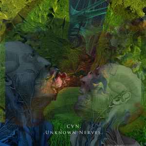 CVN - Unknown Nerves album cover