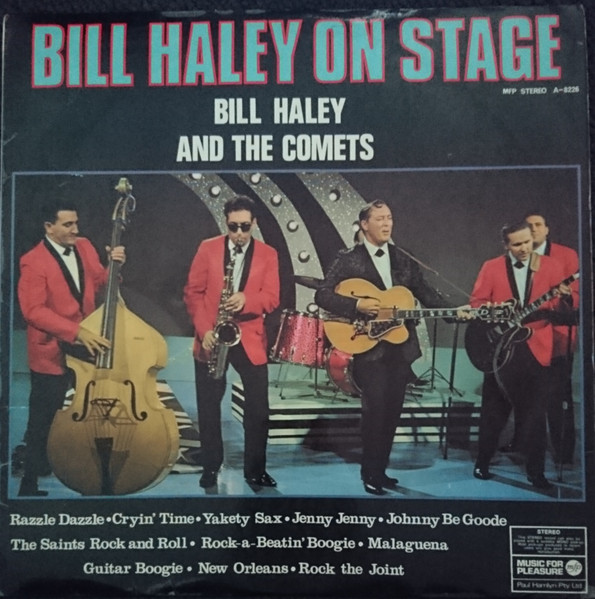 Bill Haley And The Comets – Bill Haley On Stage (1968, Vinyl