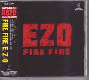 Ezo – Fire Fire (1991, Japanese Hardrock Collection-pressing, CD