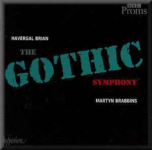 Havergal Brian - The Gothic Symphony album cover