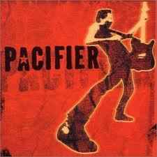 Pacifier (2) - Pacifier album cover