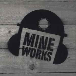 Mineworks - Mineworks album cover