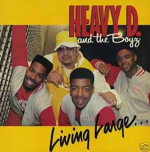 Heavy D. & The Boyz - Living Large album cover