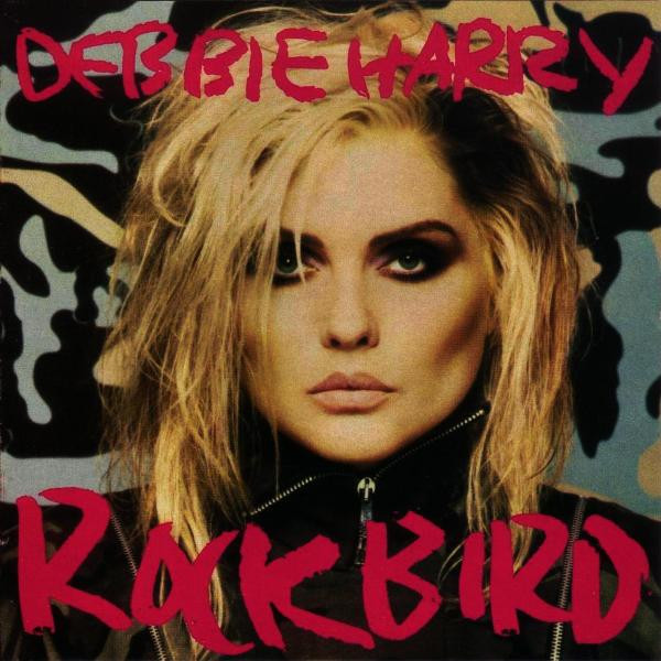 Debbie Harry – Rockbird (1986, Orange Text, Vinyl) - Discogs