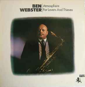 Atmosphere For Lovers And Thieves - Ben Webster
