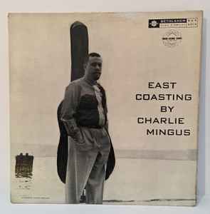 Charles Mingus - East Coasting album cover