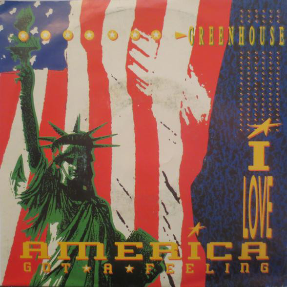last ned album Greenhouse - I Love America Got A Feeling