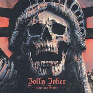 Jolly Joker (3) - Never Say Forever album cover
