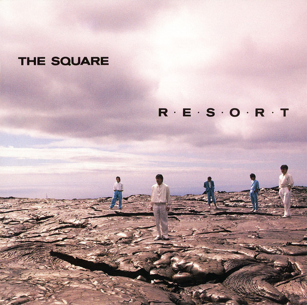 The Square – R･E･S･O･R･T (1985