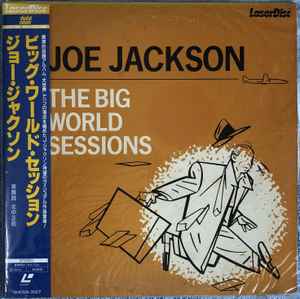 Joe Jackson – The Big World Sessions (1986