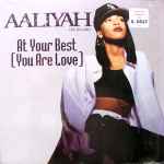 Aaliyah - At Your Best (You Are Love) | Releases | Discogs