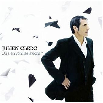 ladda ner album Julien Clerc - Ou Sen Vont Les Avions