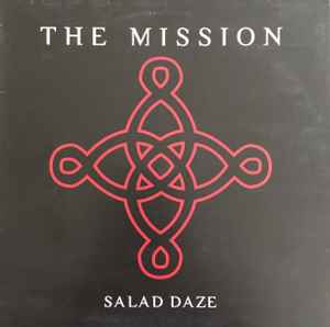 The Mission - Salad Daze album cover