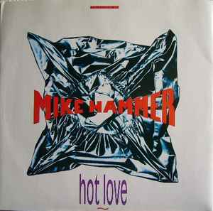 Mike Hammer - Hot Love