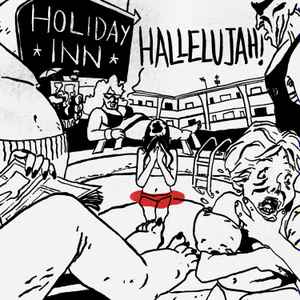 Terror At The Post Office / You Are The Champion / Mob Mob Mob - Hallelujah! / Holiday Inn