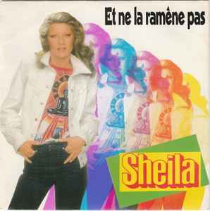Sheila (5) - Et Ne La Ramène Pas