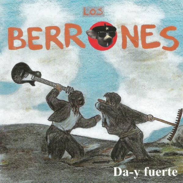 baixar álbum Los Berrones - Da Y Fuerte
