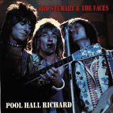 baixar álbum Rod Stewart & The Faces - Pool Hall Richard