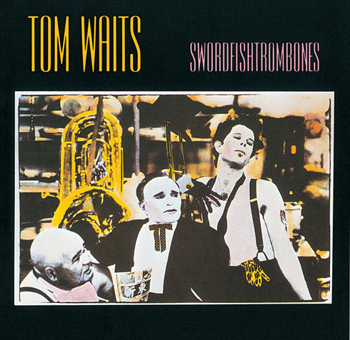 Tom Waits - Swordfishtrombones | Releases | Discogs