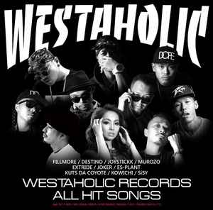 DJ Fillmore – Fillmore Presents Westaholic Records All Hit Songs