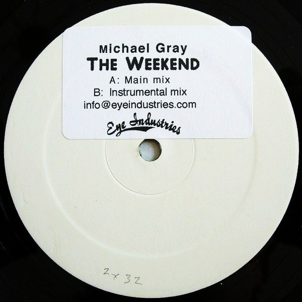 Michael Gray - Weekend | Releases | Discogs