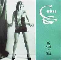 Chris - My Name Is Chris album cover