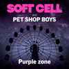 Soft Cell And Pet Shop Boys - Purple Zone