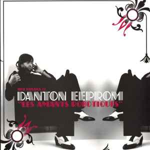Portada de album Danton Eeprom - Les Amants Robotiques