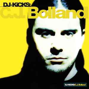 DJ-Kicks - C.J. Bolland