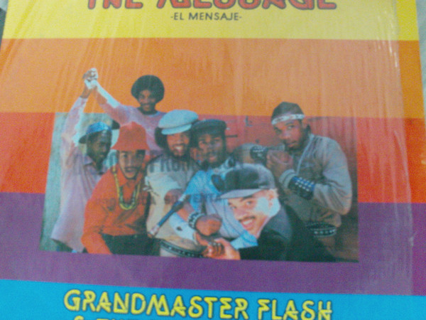 descargar álbum Grand Master Flash & The Furious Five Feat Melle Mel & Duke Bootee - The Message El Mensaje