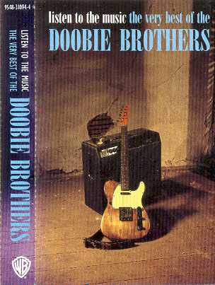 The Doobie Brothers – Listen To The Music · The Very Best Of The