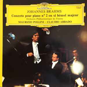 Brahms – Maurizio Pollini · Claudio Abbado - Wiener Philharmoniker