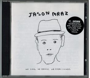 Jason Mraz – We Sing, We Dance, We Steal Things (2008, CD) - Discogs