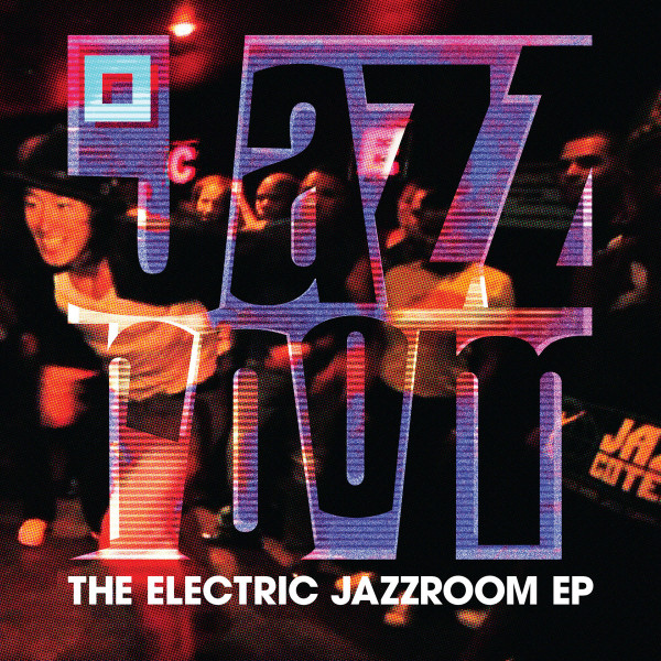 The Electric Jazz Room EP