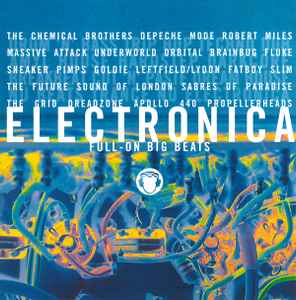 Electronica (Full-On Big Beats) (1997, CD) - Discogs