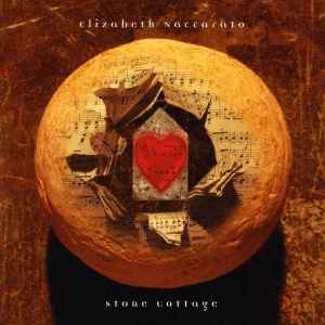 Elizabeth Naccarato - Stone Cottage album cover