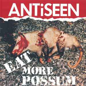 Antiseen - Eat More Possum album cover