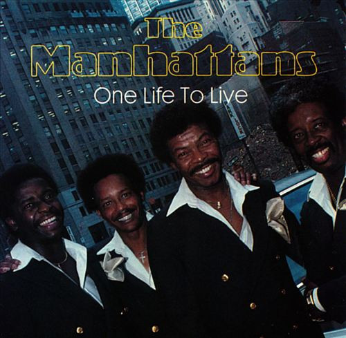 descargar álbum Manhattans, The - One Life To Live