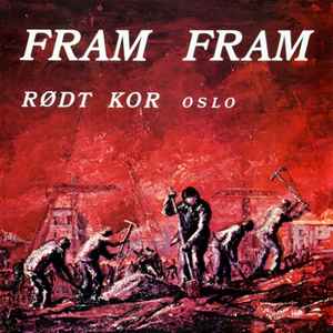 Rødt Kor - Fram Fram album cover