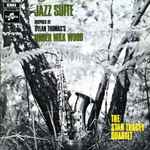 The Stan Tracey Quartet – Jazz Suite (Inspired By Dylan Thomas's 