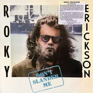 Don't Slander Me - Roky Erickson