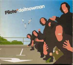 Pilote - Doitnowman album cover