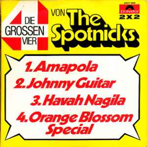The Spotnicks - Die Grossen Vier Von The Spotnicks album cover