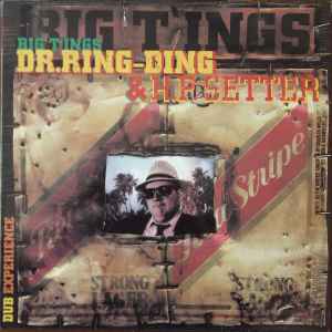 Dr. Ring-Ding - Big T'ings