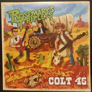 Rosemary's Triplets - Colt 45 album cover